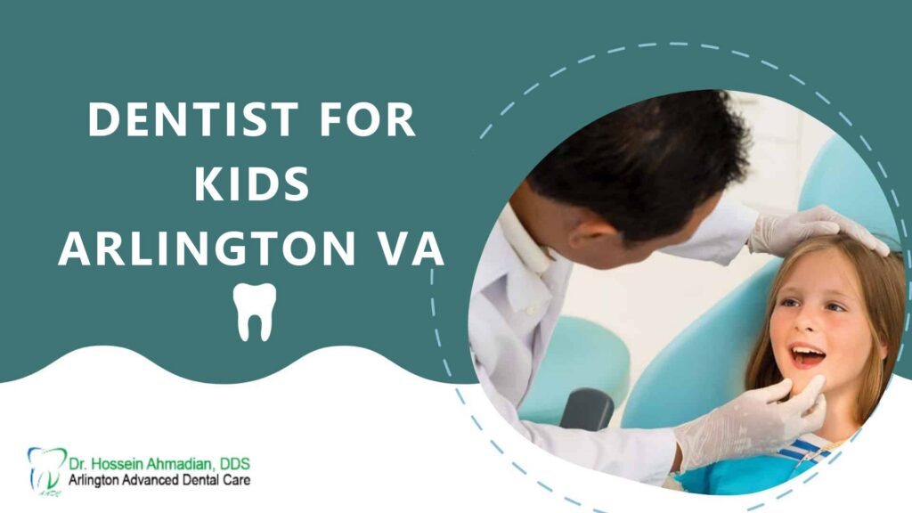 dentist for kids in Arlington VA